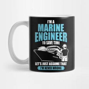 I'm A Marine Engineer Ship Boat Engineering Gift Mug